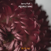 Jerry Full - People Sing