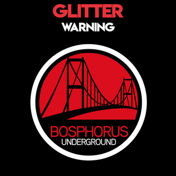 Glitter - Warning