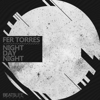 Fer Torres - Night Day Night