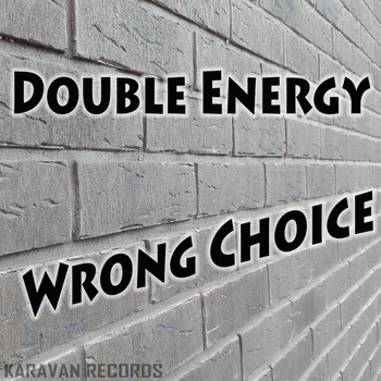 Double Energy - Wrong Choice