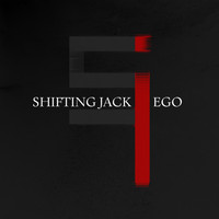 Shifting Jack - Ego (Explicit)