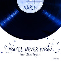Narik - You'll Never Know EP (Explicit)