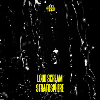 Loud Scream - Stratosphere