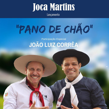 Joca Martins - Pano de Chão (feat. João Luiz Corrêa)