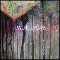 Paul Lamb - Gravity