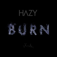 Hazy - Burn