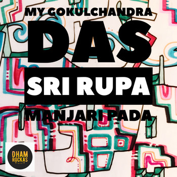 MY Gokulchandra das - Sri Rupa Manjari Pada