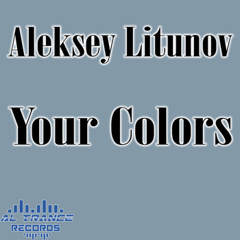 Aleksey Litunov - Your Colors