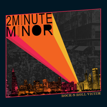 2 Minute Minor - Rock-N-Roll Victim