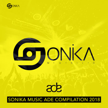Various Artists - Sonika Music ADE Compilation 2018