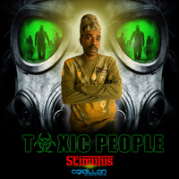 Stimulus - Toxic People