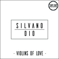 Silvano Dio - Violins Of Love