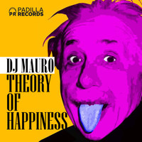 Dj Mauro - Theory Of Happiness