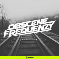 Obscene Frequenzy - 4 Love