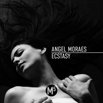 Angel Moraes - Ecstacy