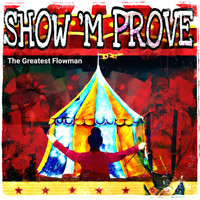 Overdrive Juan - The Greatest Flowman: Show Improve