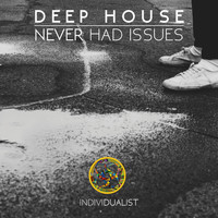 Individualist - Never Had Issues