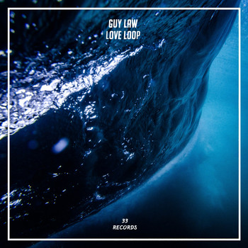 Guy Law - Love Loop