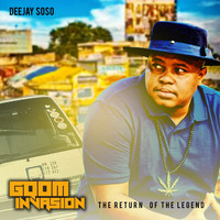 Deejay Soso - Gqom Invasion (The Return of the legend)