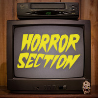 Horror Section - Horror Section (Explicit)