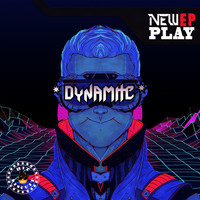 Dynamite - NEW PLAY EP