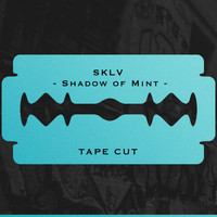 SKLV - Shadow Of Mint