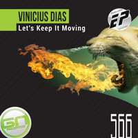 Vinicius Dias - Let's Keep It Moving [EP]