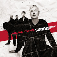 Sunrise Avenue - Welcome To My Life (+ Bonustrack)