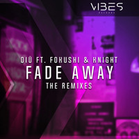 OIÜ - Fade Away (The Remixes)