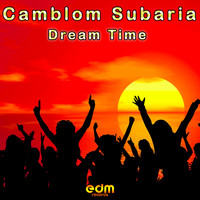 Camblom Subaria - Dream Time