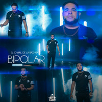 El Chaval De La Bachata - Bipolar - Lo Nuevo Y Más Mix