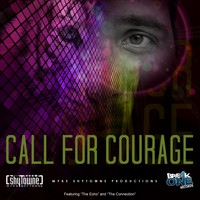 Myke ShyTowne - Call For Courage