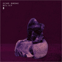 Echo Drone - Belief
