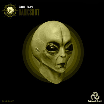 Bob Ray - Dark Shot