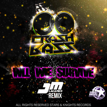 Crash Bass - Will we survive