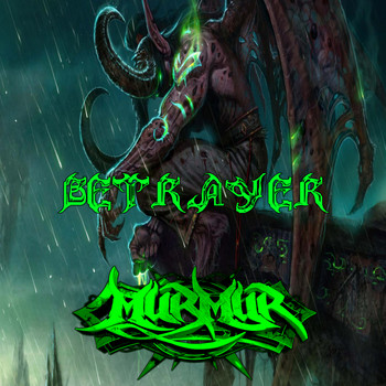 Murmur - Betrayer