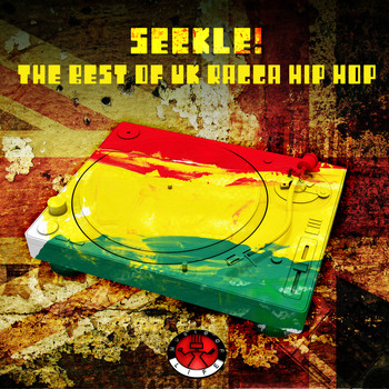 Various Artists - Seckle! The Best of U.K. Ragga Hip Hop