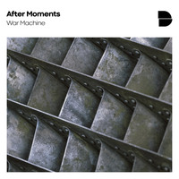 After Moments - War Machine