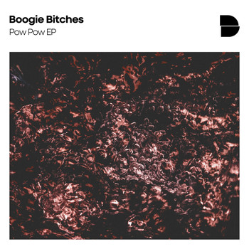 Boogie Bitches - Pow Pow (Explicit)