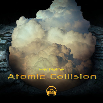 Pier Naline - Atomic Collision