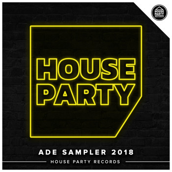 Various Artists - House Party ADE Sampler 2018