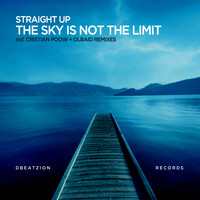 Straight Up - The Sky Is Not The Limit