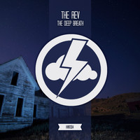 The Rev - The Deep Breath