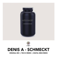 Denis A - Schmeckt