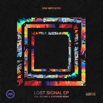 Dimi Mechero - Lost Signal