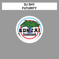 DJ Shy - Futurity