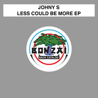 Johny S - Less Could Be More EP
