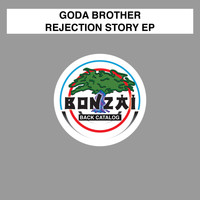 Goda Brother - Rejection Story EP