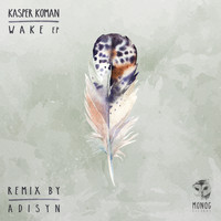 Kasper Koman - Wake EP