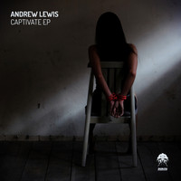 Andrew Lewis - Captivate EP